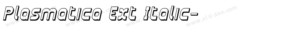 Plasmatica Ext Italic字体转换
